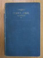 C. Hamangiu - Codul civil adnotat (volumul 3)