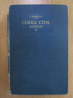 C. Hamangiu - Codul civil adnotat (volumul 9)