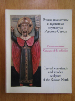 Carved Icon-Stands and Wooden Sculpture of the Russian North