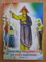 Comunicarile prealuminatilor din Sfanta Rama divina