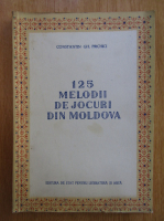 Constantin Gh. Prichici - 125 melodii de jocuri din Moldova