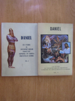 Dumitru Popa - Daniel. Un studiu al interpretarilor profetice cuprinse in cartea profetului Daniel (2 volume)