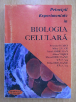 Francisc Mixich - Principii experimentale in biologia celulara
