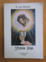 Ioan Mitrofan - Sfintele Taine