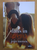 Jojo Moyes - Dans in arena