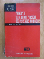 L. Nikolaiev - Principes de la chimie physique des processus biologiques