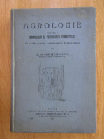 M. Chiritescu Arva - Agrologie, volumul 1. Morfologia si tehnologia pamantului