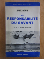 Max Born - La responsabilite du savant