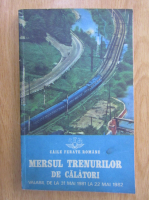 Anticariat: Mersul trenurilor de calatori 1981-1982