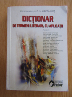 Mircea Mot - Dictionar de termeni literari, cu aplicatii