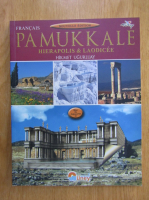 Pamukkale. Hierapolis et Laodicee