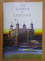 Anticariat: Peter Hammond - Her Majesty's Royal Palace and Fortress of the Tower of London