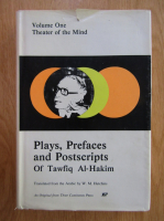 Plays, Prefaces and Postscripts of Tawfiq Al-Hakim (volumul 1)