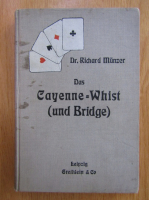 Anticariat: Richard Munzer - Das Cayenne Whist (und Bridge)