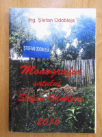 Stefan Odobleja - Monografia satului Stefan Odobleja