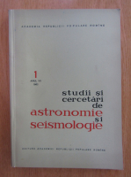 Studii si cercetari de astronomie si seismologie, anul VII, nr. 1, 1962