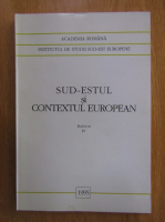 Sud-estul si contextul european (volumul 4)