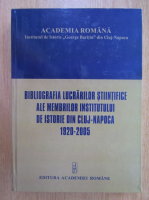 Veronica Turcus - Bibliografia lucrarilor stiintifice ale membrilor institutului de istorie din Cluj Napoca