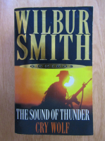 Wilbur Smith - The Sound of Thunder and Cry Wolf