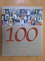 100 de ani de olimpism in Romania