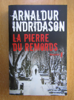 Arnaldur Indridason - La pierre du remords