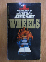 Anticariat: Arthur Hailey - Wheels