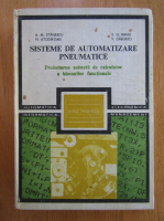 Aurelian M. Stanescu - Sisteme de automatizare pneumatice