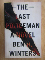Anticariat: Ben H. Winters - The Last Policeman
