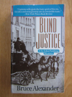 Anticariat: Bruce Alexander - Blind Justice