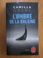 Camilla Grebe - L'ombre de la baleine