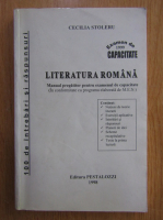 Cecilia Stoleru - Literatura romana. Manual pregatitor pentru examenul de capacitate