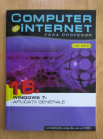 Anticariat: Computer si internet fara profesor, volumul 16. Aplicatii generale