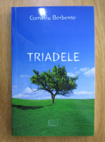 Corneliu Berbente - Triadele