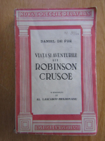Daniel Defoe - Viata si aventurile lui Robinson Crusoe
