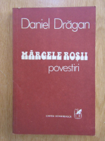 Anticariat: Daniel Dragan - Margele rosii