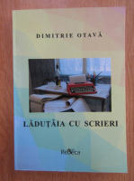 Dimitrie Otava - Ladutaia cu scrieri