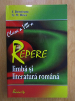 Anticariat: F. Denoleanu - Repere. Limba si literatura romana. Clasa a VIII-a