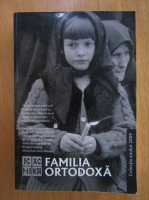 Familia ortodoxa. Colectia anului 209