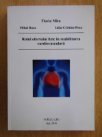 Florin Mitu - Rolul efortului fizic in reabilitarea cardiovasculara