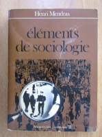 Henri Mendras - Elements de sociologie