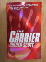 Anticariat: Holden Scott - The Carrier