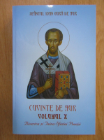 Ioan Gura de Aur - Cuvinte de aur, volumul 10. Biserica si taina Sfintei Preotii
