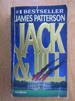 Anticariat: James Patterson - Jack and Jill