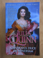 Julia Quinn - Adevaratul duce de Wyndham