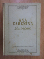 Anticariat: Lev Tolstoi - Ana Carenina (volumul 1)