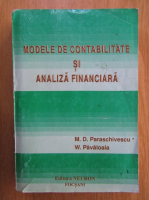 M. D. Paraschivescu - Modele de contabilitate si analiza financiara