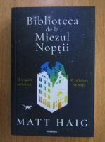 Matt Haig - Biblioteca de la miezul noptii