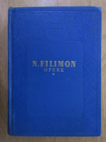 Anticariat: Nicolae Filimon - Opere (volumul 1)
