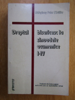 Peter L Huillier - Dreptul bisericesc la sinoadele ecumenice I-IV