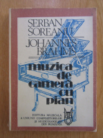 Serban Soreanu - Johannes Brahms